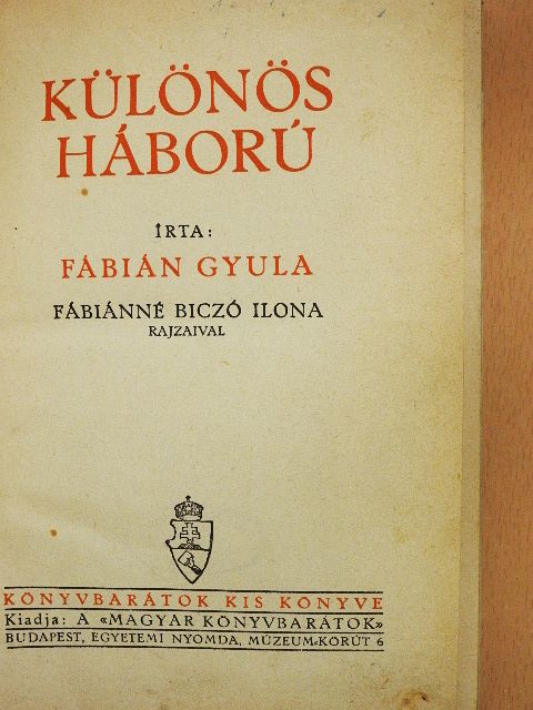 Fábián Gyula - Különös háború [antikvár]