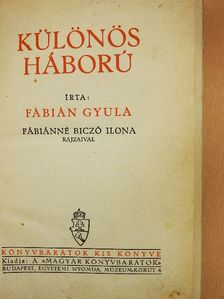 Fábián Gyula - Különös háború [antikvár]