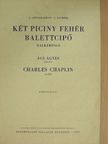 Ács Ágnes - Két piciny fehér balettcipő [antikvár]