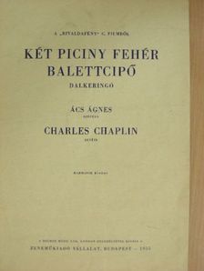 Ács Ágnes - Két piciny fehér balettcipő [antikvár]
