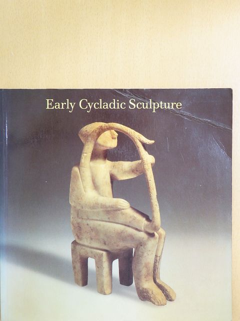 Pat Getz-Preziosi - Early Cycladic Sculpture [antikvár]