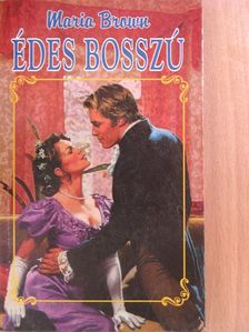 Maria Brown - Édes bosszú [antikvár]