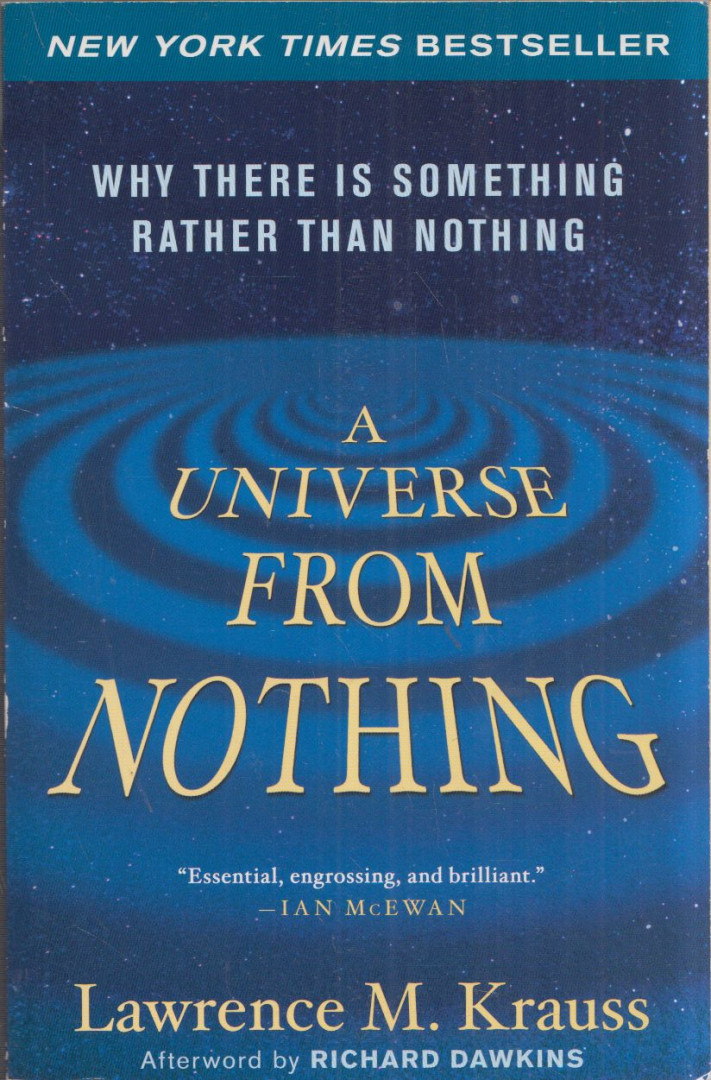 A Universe from Nothing: Why There Is Something Rather than Nothing [antikvár]
