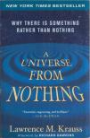 A Universe from Nothing: Why There Is Something Rather than Nothing [antikvár]