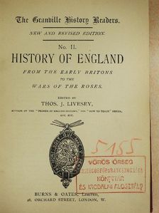 T. J. Livesey - History of England From the Early Britons to the Wars of the Roses [antikvár]