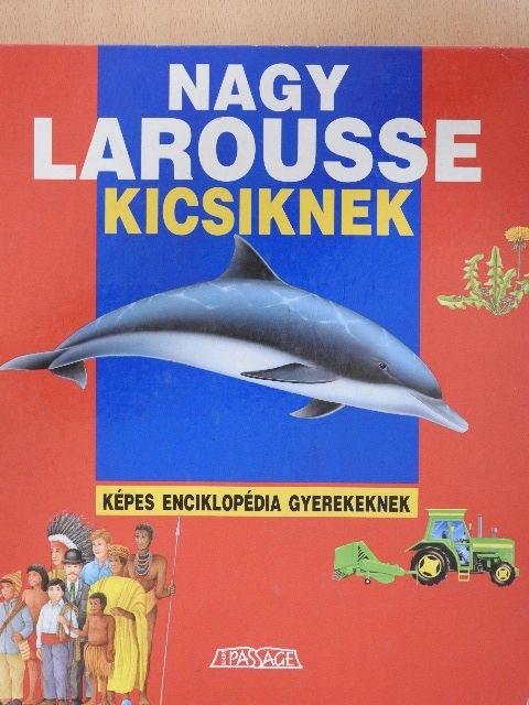 Nagy Larousse kicsiknek [antikvár]