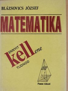 Blázsovics József - Matematika [antikvár]