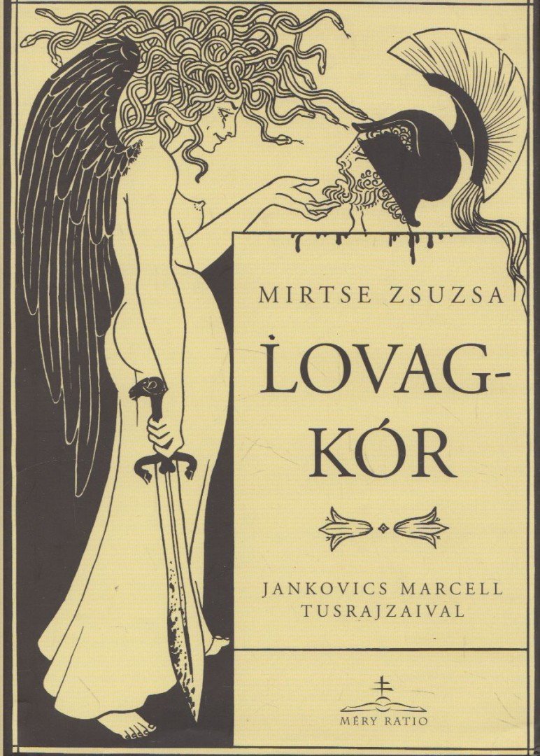 Mirtse Zsuzsa - Lovagkór [antikvár]