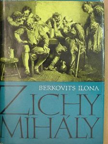 Berkovits Ilona - Zichy Mihály élete és munkássága [antikvár]
