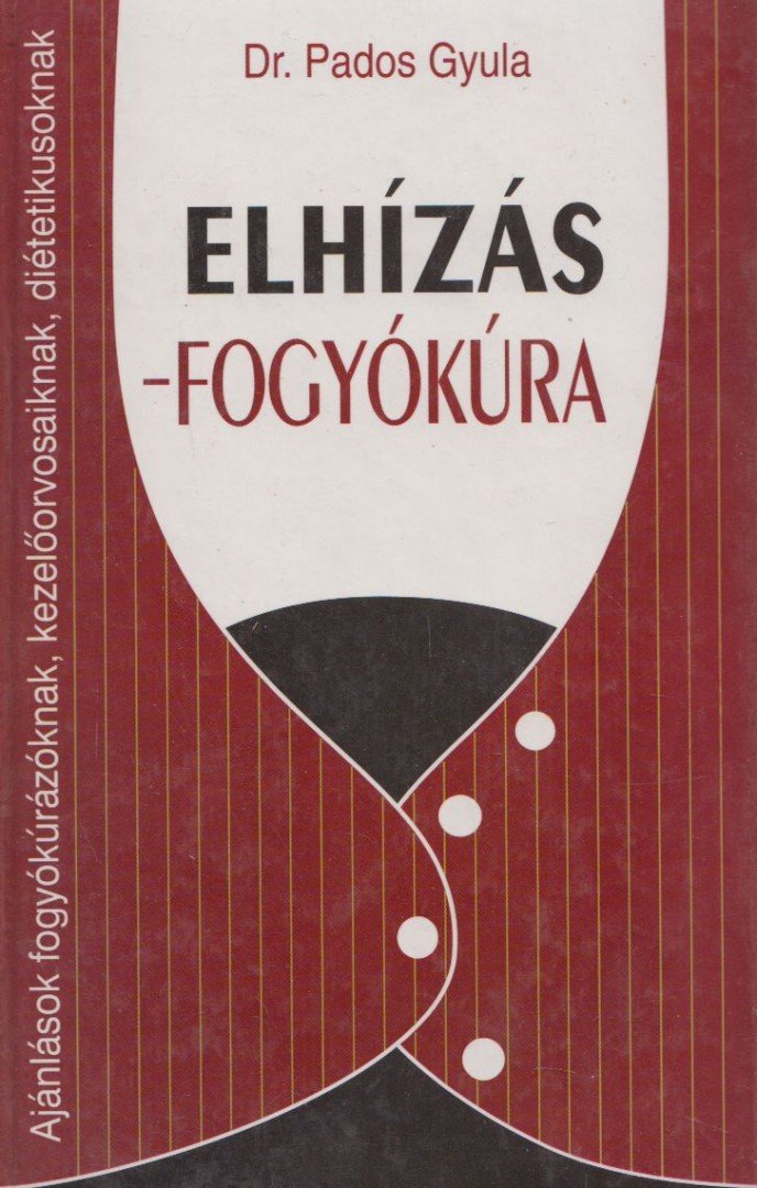 Elhízás - fogyókúra [antikvár]