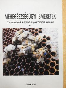 Méhegészségügyi ismeretek 6. [antikvár]