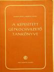 Dömény István - A képesített gépkocsivezető tankönyve [antikvár]