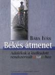 Bába Iván - Békés átmenet [antikvár]