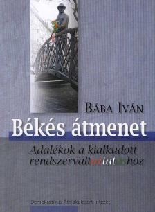 Bába Iván - Békés átmenet [antikvár]