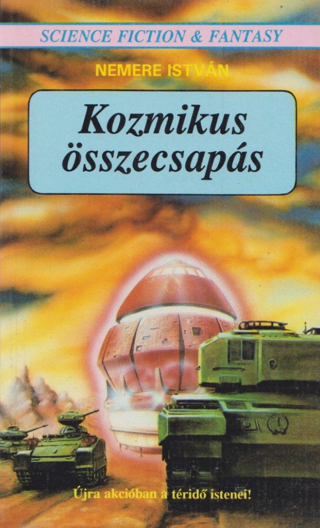 Nemere István - Kozmikus összecsapás [antikvár]