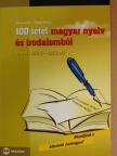 Árva László - 100 tétel magyar nyelv és irodalomból - Emelt szint-szóbeli [antikvár]