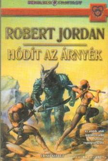 Robert Jordan - Hódít az árnyék I. [antikvár]
