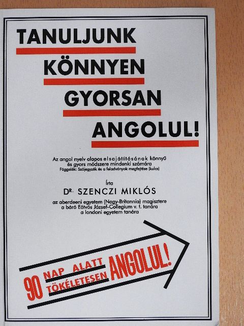 Dr. Szenczi Miklós - Tanuljunk könnyen, gyorsan angolul! [antikvár]