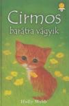 Holly Webb - Cirmos barátra vágyik [antikvár]