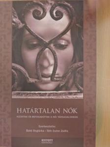 Bódán Zsolt - Határtalan nők [antikvár]