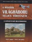 Balogh Zsolt, Ferwagner Ákos, Miszlay Zsolt, Prantner Zoltán, Szirtes Krisztián, Zámodits Attila - A második világháború teljes története 3. [antikvár]