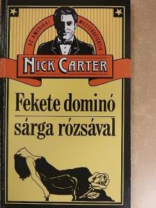 Nick Carter - Fekete dominó sárga rózsával [antikvár]