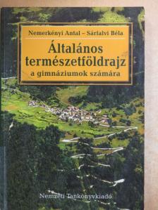 Dr. Nemerkényi Antal - Általános természetföldrajz [antikvár]