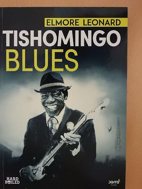 Elmore Leonard - Tishomingo blues [antikvár]
