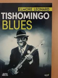 Elmore Leonard - Tishomingo blues [antikvár]