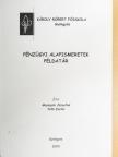 Misinszki Józsefné - Pénzügyi alapismeretek példatár [antikvár]