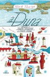 Nick Thorpe - A Duna - Utazás a Fekete-tengertől a Fekete-erdőig [eKönyv: epub, mobi]