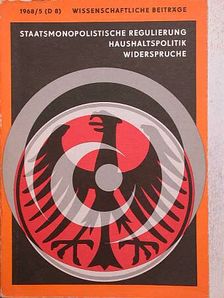 Staatsmonopolistische Regulierung, Haushaltspolitik, Widerspruche [antikvár]