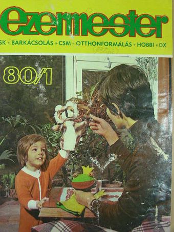 Angyal József - Ezermester 1980-1981. január-december [antikvár]
