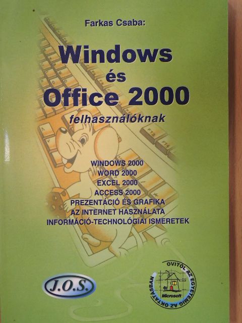 Farkas Csaba - Windows és Office 2000 felhasználóknak [antikvár]