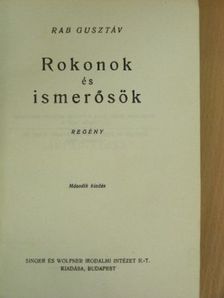 Rab Gusztáv - Rokonok és ismerősök [antikvár]
