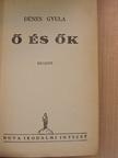 Dénes Gyula - Ő és ők [antikvár]