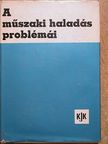 Bruno Trentin - A műszaki haladás problémái [antikvár]