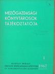 Bisztray Ádám - Mezőgazdasági könyvtárosok tájékoztatója 1967/1-4.  [antikvár]