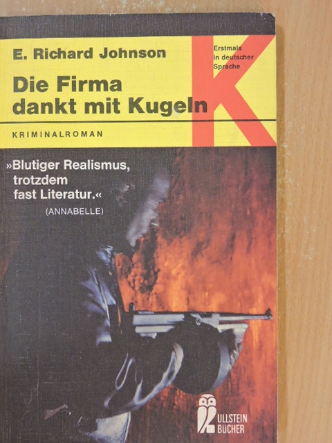 E. Richard Johnson - Die Firma dankt mit Kugeln [antikvár]