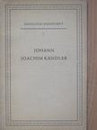 Ingelore Handt - Johann Joachim Kändler [antikvár]
