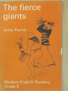 Anne Parnis - The fierce giants [antikvár]