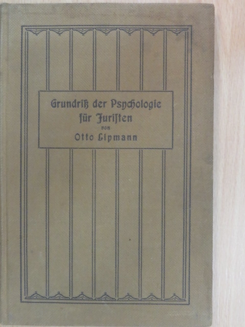 Otto Lipmann - Grundriß der Psychologie für Juristen [antikvár]