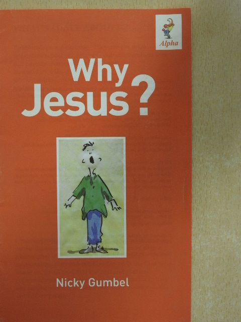 Nicky Gumbel - Why Jesus? [antikvár]
