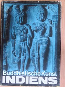 Heinrich Gerhard Franz - Buddhistische Kunst Indiens [antikvár]