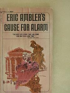 Eric Ambler - Cause for Alarm [antikvár]