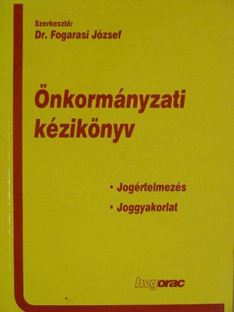 Balázs István - Önkormányzati kézikönyv [antikvár]