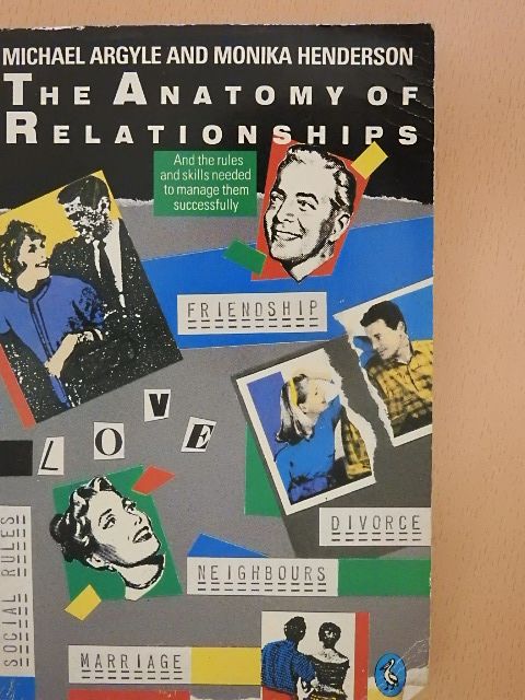Michael Argyle - The Anatomy of Relationships [antikvár]