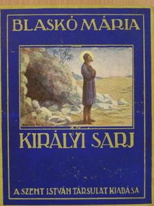 Blaskó Mária - Királyi sarj [antikvár]