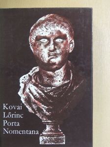 Kovai Lőrinc - Porta Nomentana [antikvár]