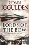 Conn Iggulden - Lords of the Bow [antikvár]